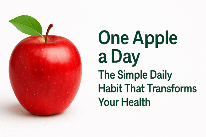 One Apple a Day: The Simple Daily Habit That Transforms Your Health